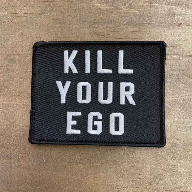 Kill Your Ego Patch