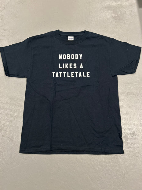 CLEARANCE - Nobody Likes A Tattletale - YOUTH LARGE