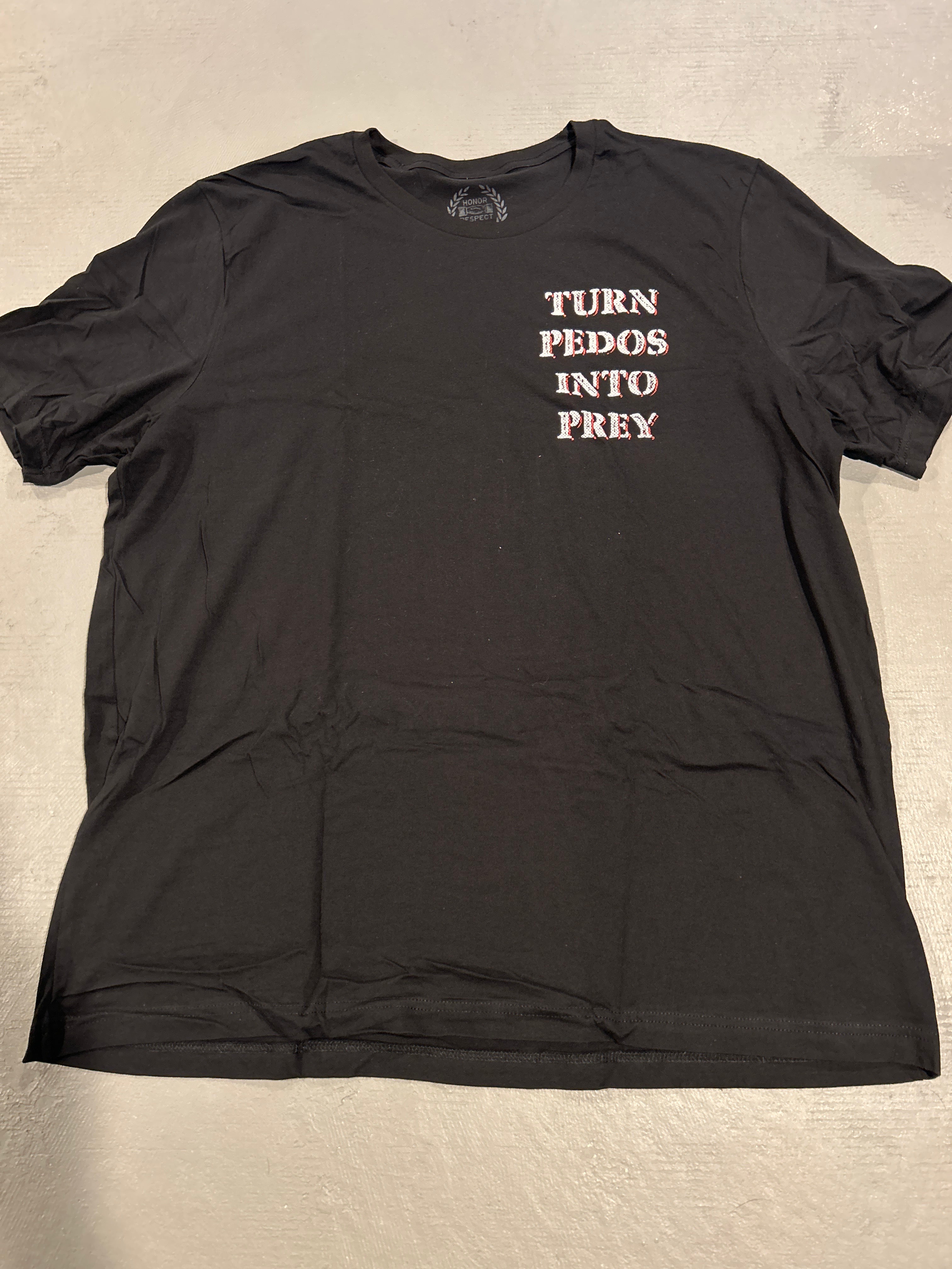CLEARANCE - TURN PEDOS INTO PREY - 2X-Large (Copy)