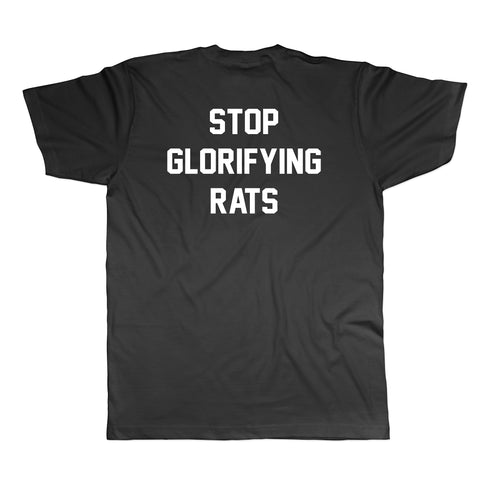 Stop Glorifying Rats (2 Sided) Shirt