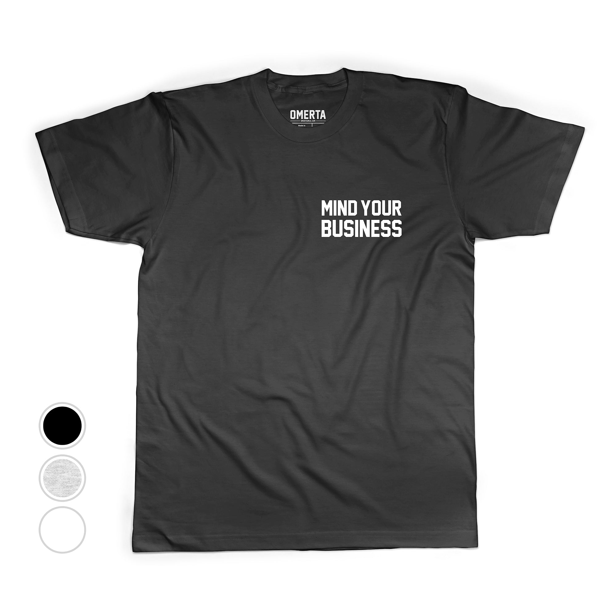 Mind Your Business Double Sided Shirt