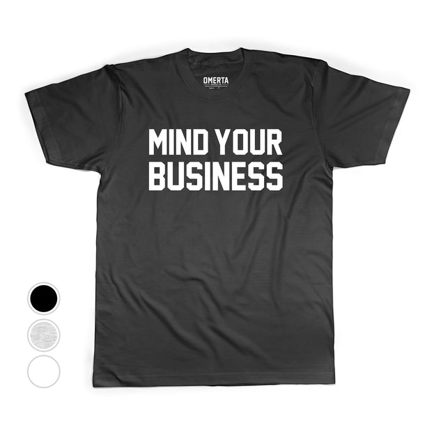 Mind Your Business Shirt