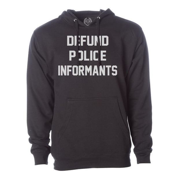 Defund Police Informants Black Pullover Sweatshirt