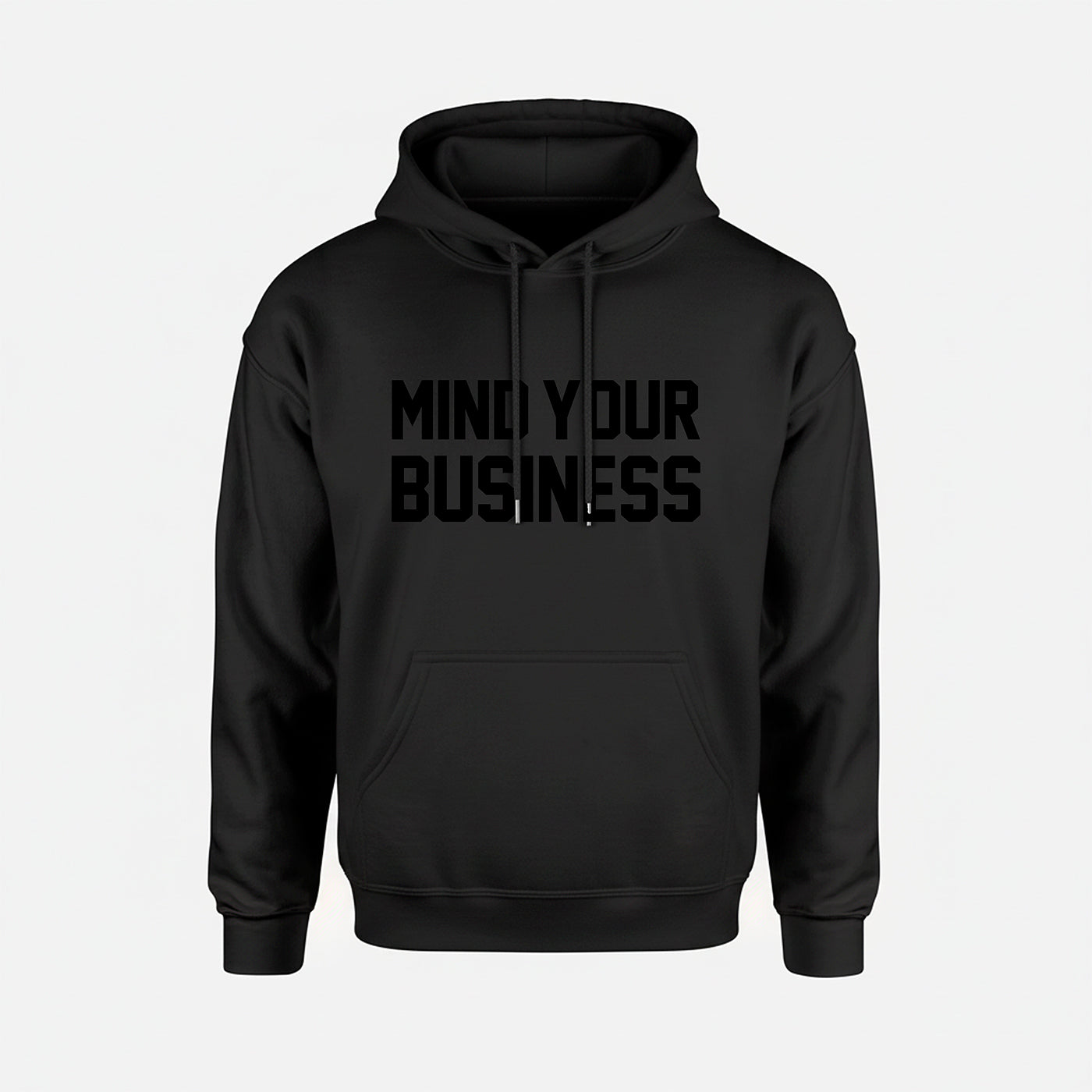Mind Your Business BLACK ON BLACK Black Pullover Sweatshirt