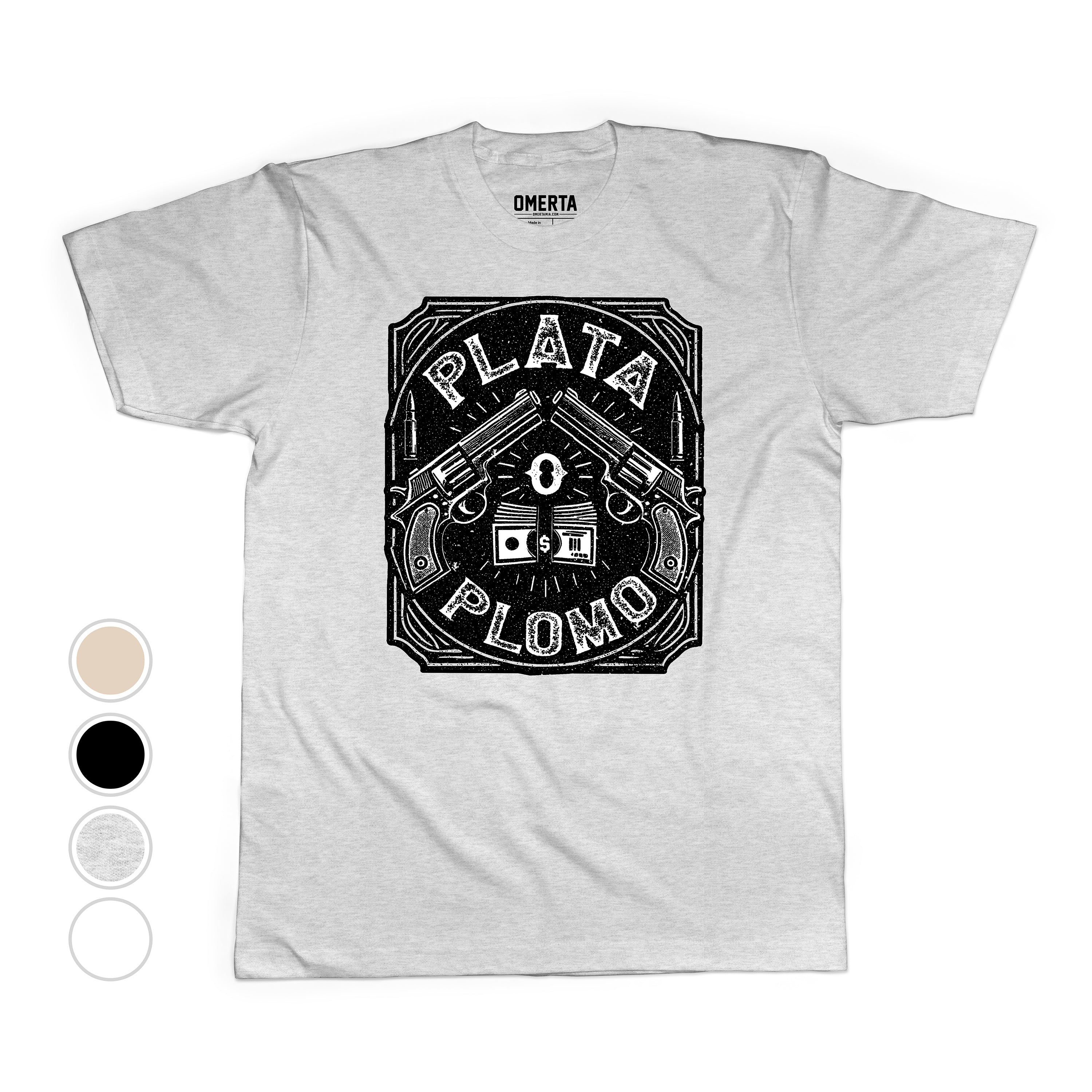 Plata o Plomo Shirt