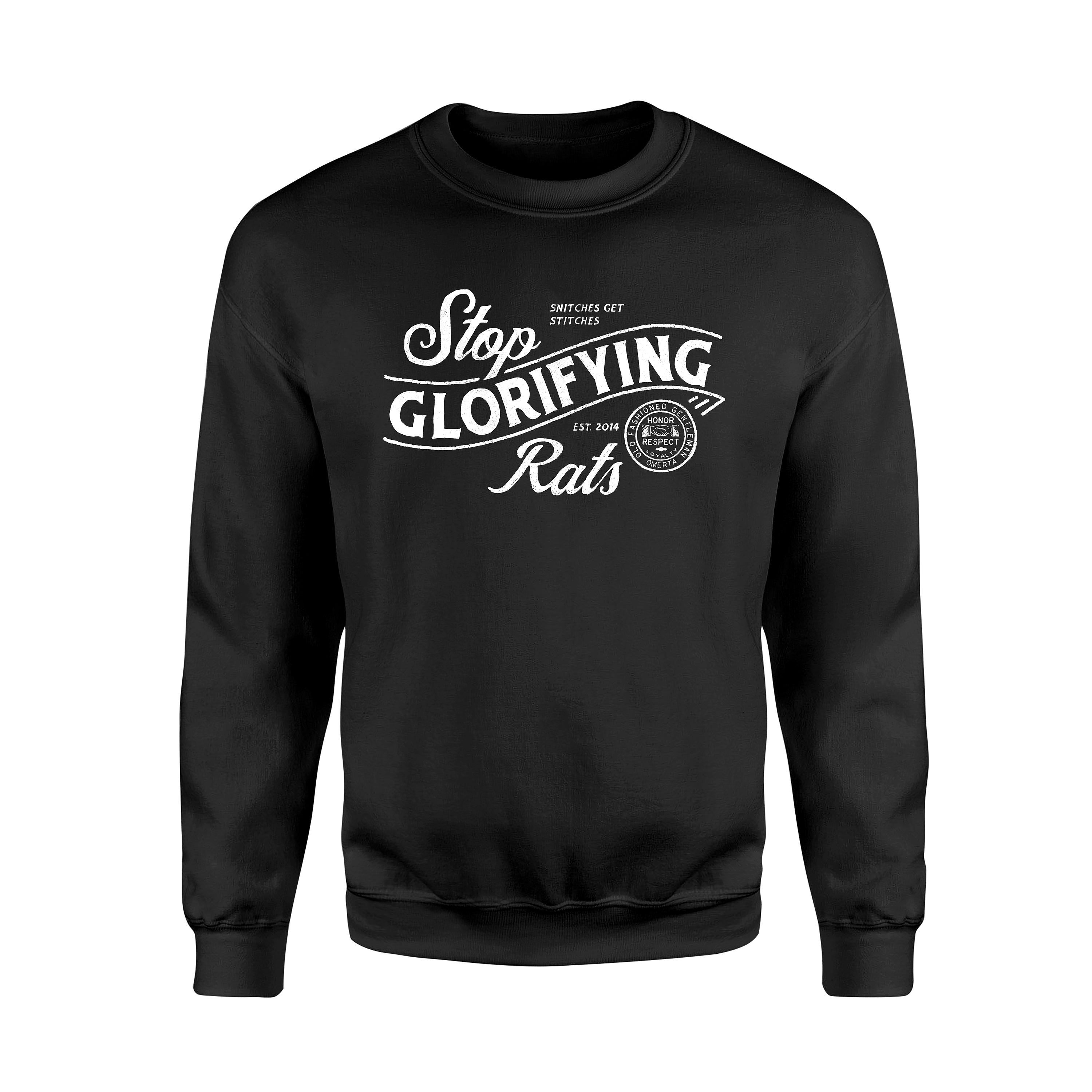 PRE-ORDER Stop Glorifying Rats Year Crewneck Sweatshirt