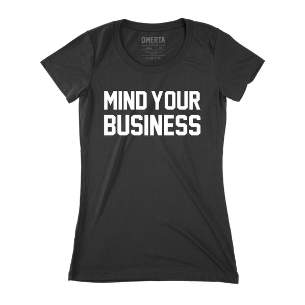 Mind Your Business World Wide Womens Shirt