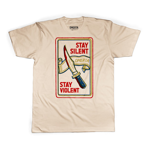 Stay Silent, Stay Violent Shirt