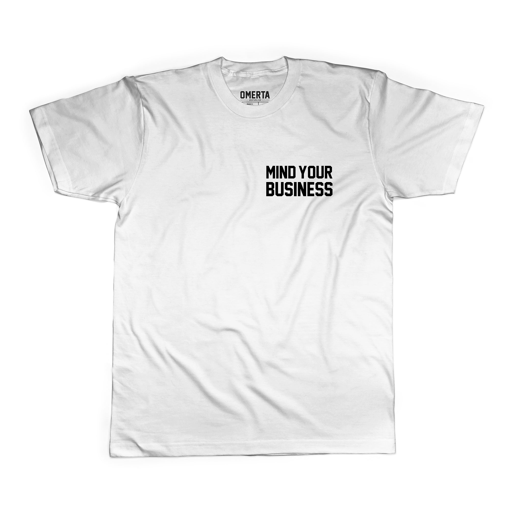 Mind Your Business Double Sided Shirt