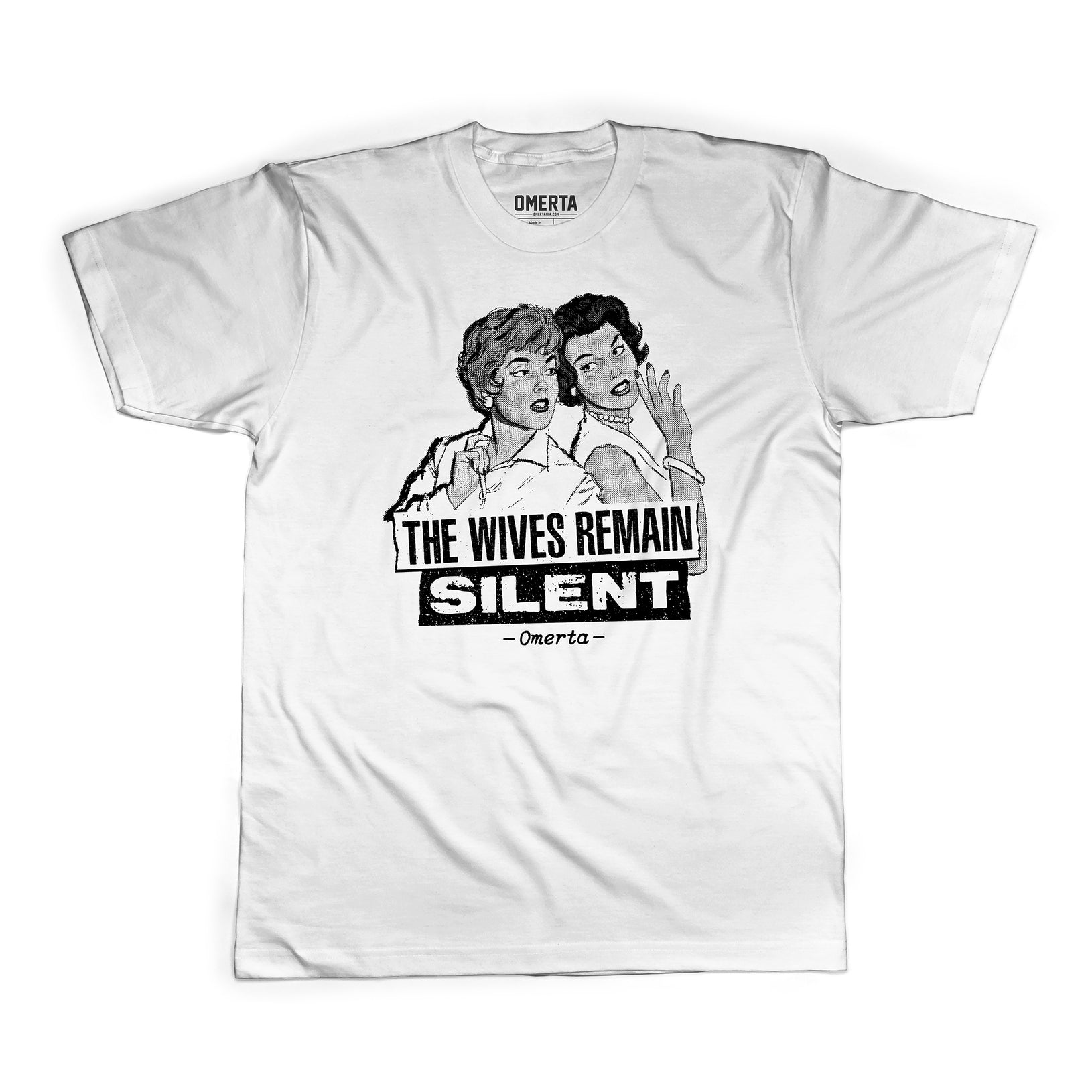 The Wives Remain Silent Shirt