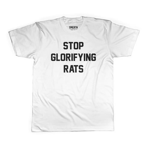 Stop Glorifying Rats Shirt