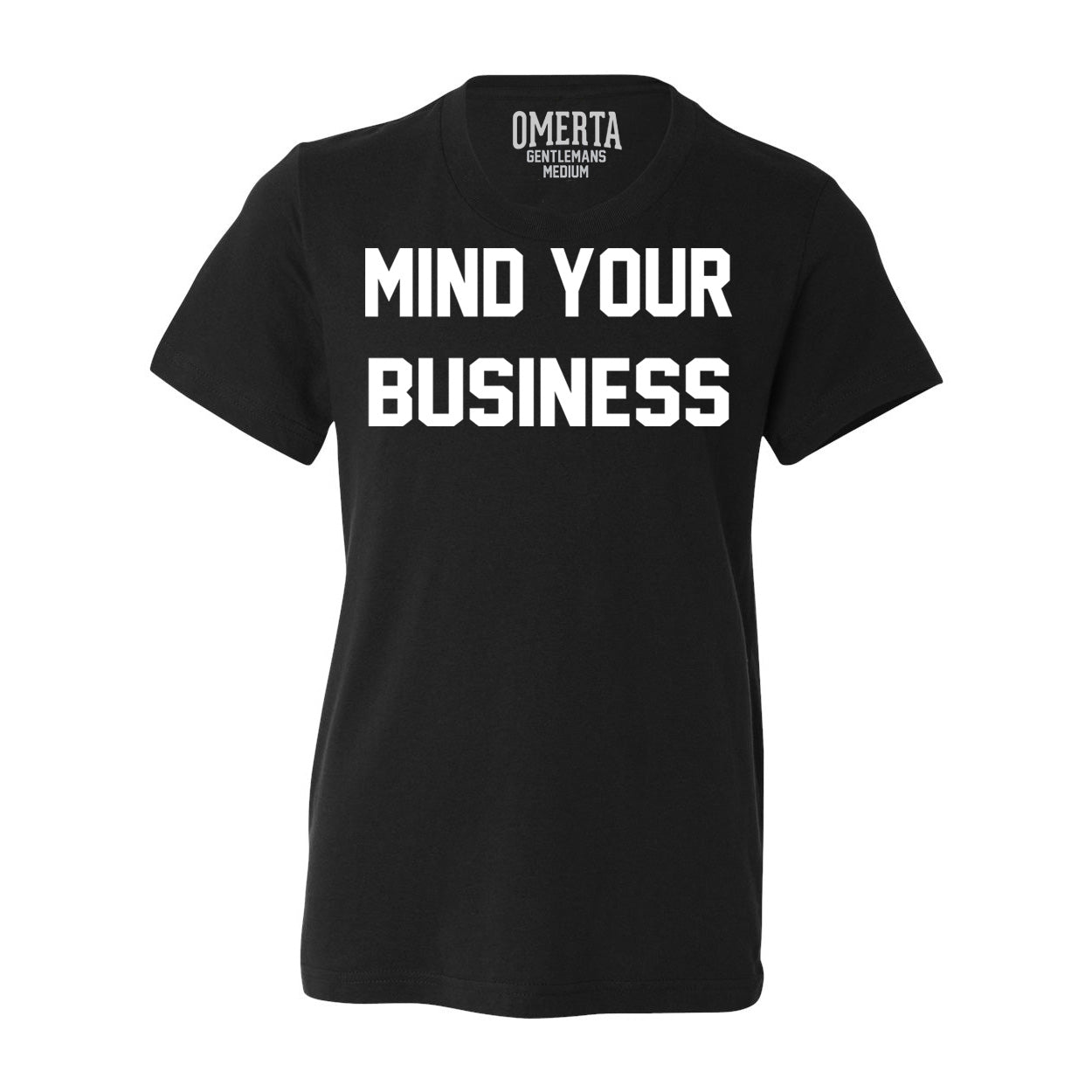Mind Your Business Youth Shirt