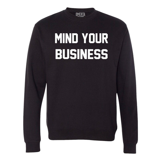 Mind Your Business Black Crew Neck Sweatshirt