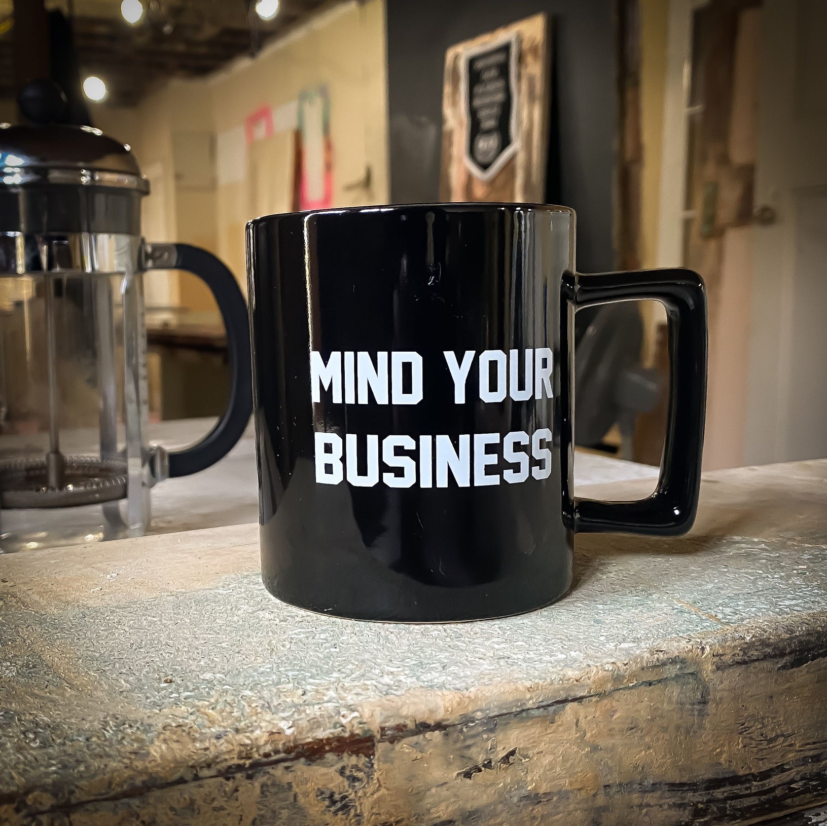 Mind Your Business Coffee Mug